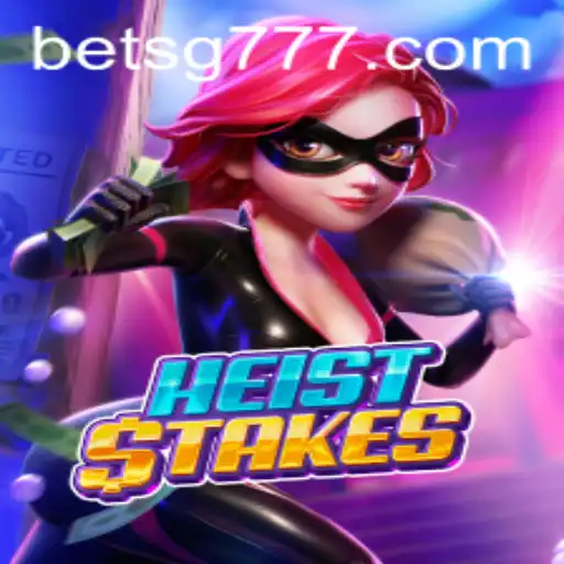 Unveiling the Thrilling World of HeistStakes: A Deep Dive into Gameplay and Strategy
